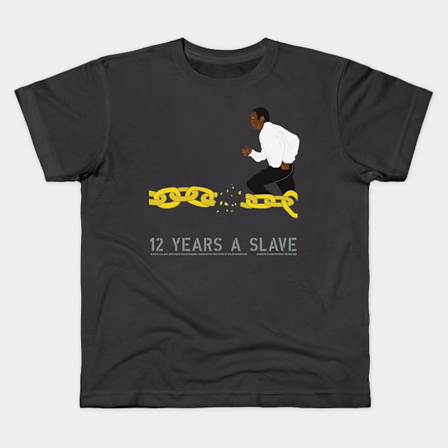 12 years a slave Kids T-Shirt by gimbri